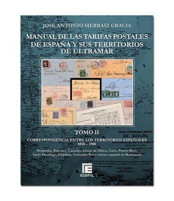 EDIFIL Manual Tarifas Postales de España y Ultramar. Tomo II.