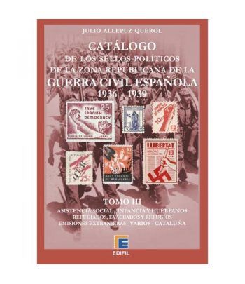 EDIFIL. Sellos políticos zona republicana Guerra Civil. Tomo III